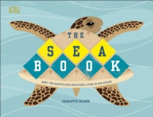 The Sea Book - Charlotte Milner; Charlotte Milner (Hardback) 07-02-2019 