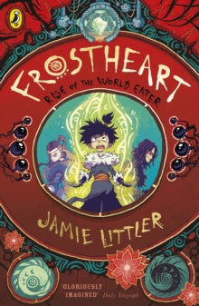 Frostheart  Frostheart 3: Rise of The World Eater - Jamie Littler (Paperback) 30-09-2021 