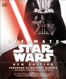 Ultimate Star Wars New Edition: The Definitive Guide to the Star Wars Universe - Adam Bray; Cole Horton; Tricia Barr; Anthony Daniels; Ryder Windham; Daniel Wallace (Hardback) 04-10-2019 