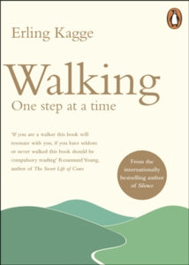 Walking: One Step at a Time - Erling Kagge (Paperback) 05-03-2020 