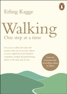 Walking: One Step at a Time - Erling Kagge (Paperback) 05-03-2020 