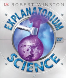 Explanatorium of Science - DK; Robert Winston; Robert Winston (Hardback) 05-09-2019 
