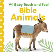 Baby Touch and Feel  Baby Touch and Feel Bible Animals - DK (Board book) 04-10-2018 
