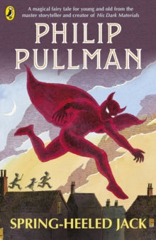 Spring-Heeled Jack - Philip Pullman (Paperback) 07-06-2018 