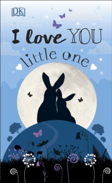I Love You Little One - DK (Board book) 01-11-2018 