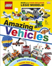 LEGO Amazing Vehicles: Includes Four Exclusive LEGO Mini Models - Rona Skene (Hardback) 06-06-2019 
