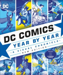 DC Comics Year By Year New Edition: A Visual Chronicle - Alan Cowsill; Alex Irvine; Matthew K. Manning; Michael McAvennie; Melanie Scott; Daniel Wallace (Hardback) 03-10-2019 