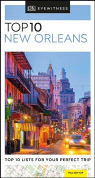 Pocket Travel Guide  DK Eyewitness Top 10 New Orleans - DK Eyewitness (Paperback) 07-11-2019 