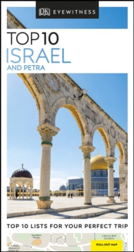 Pocket Travel Guide  DK Eyewitness Top 10 Israel and Petra - DK Eyewitness (Paperback) 05-12-2019 