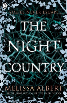 The Hazel Wood  The Night Country - Melissa Albert (Paperback) 09-01-2020 