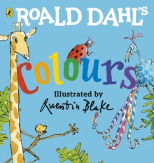 Roald Dahl's Colours - Roald Dahl; Quentin Blake (Board book) 13-06-2019 
