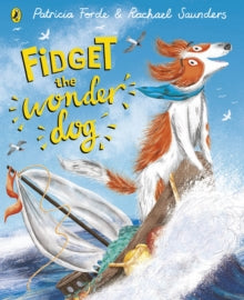 Fidget the Wonder Dog - Patricia Forde; Rachael Saunders (Paperback) 07-01-2021 
