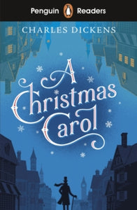 Penguin Readers Level 1: A Christmas Carol (ELT Graded Reader) - Charles Dickens (Paperback) 05-09-2019 
