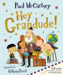 Hey Grandude! - Paul McCartney; Kathryn Durst (Paperback) 17-09-2020 
