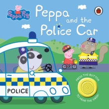 Peppa Pig  Peppa Pig: Police Car: Sound Book - Peppa Pig (Board book) 19-09-2019 
