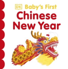 Baby's First Chinese New Year - DK (Board book) 03-01-2019 