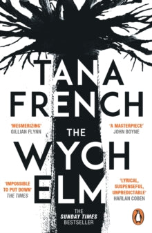The Wych Elm: The Sunday Times bestseller - Tana French (Paperback) 05-09-2019 