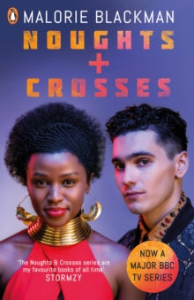 Noughts and Crosses  Noughts & Crosses - Malorie Blackman (Paperback) 06-02-2020 