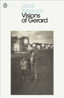 Penguin Modern Classics  Visions of Gerard - Jack Kerouac (Paperback) 20-08-2020 