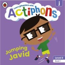 Actiphons  Actiphons Level 2 Book 1 Jumping Javid: Learn phonics and get active with Actiphons! - Ladybird (Paperback) 01-07-2021 