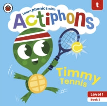 Actiphons  Actiphons Level 1 Book 3 Timmy Tennis: Learn phonics and get active with Actiphons! - Ladybird (Paperback) 01-07-2021 