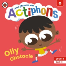 Actiphons  Actiphons Level 1 Book 10 Olly Obstacle: Learn phonics and get active with Actiphons! - Ladybird (Paperback) 01-07-2021 