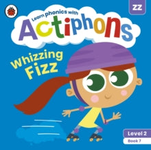 Actiphons  Actiphons Level 2 Book 7 Whizzing Fizz: Learn phonics and get active with Actiphons! - Ladybird (Paperback) 01-07-2021 