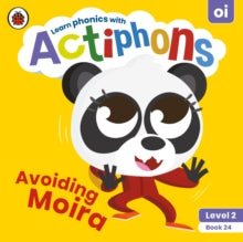 Actiphons  Actiphons Level 2 Book 24 Avoiding Moira: Learn phonics and get active with Actiphons! - Ladybird (Paperback) 01-07-2021 
