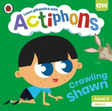 Actiphons  Actiphons Level 3 Book 8 Crawling Shawn - Ladybird (Paperback) 01-07-2021 