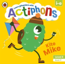 Actiphons  Actiphons Level 3 Book 17 Kite Mike: Learn phonics and get active with Actiphons! - Ladybird (Paperback) 01-07-2021 