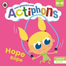 Actiphons  Actiphons Level 3 Book 18 Hope Rope: Learn phonics and get active with Actiphons! - Ladybird (Paperback) 01-07-2021 