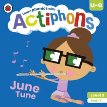 Actiphons  Actiphons Level 3 Book 19 June Tune: Learn phonics and get active with Actiphons! - Ladybird (Paperback) 01-07-2021 