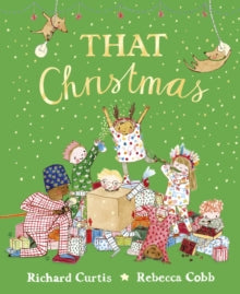 That Christmas - Richard Curtis; Rebecca Cobb (Paperback) 04-11-2021 