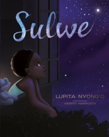 Sulwe - Lupita Nyong'o; Vashti Harrison (Paperback) 26-08-2021 