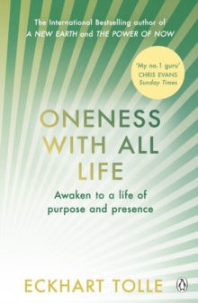 Oneness With All Life: Find your inner peace with the international bestselling author of A New Earth & The Power of Now - Eckhart Tolle (Paperback) 31-12-2020 