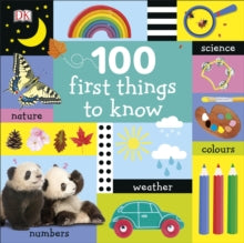 100 First Things to Know - DK (Board book) 02-01-2020 