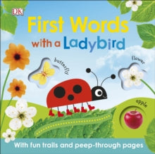 First Words with a Ladybird - DK (Board book) 05-03-2020 