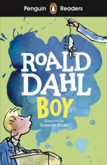 Penguin Readers Level 2: Boy (ELT Graded Reader) - Roald Dahl; Quentin Blake (Paperback) 05-09-2019 