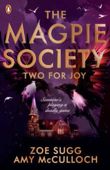 The Magpie Society  The Magpie Society: Two for Joy - Zoe Sugg; Amy McCulloch (Paperback) 26-05-2022 