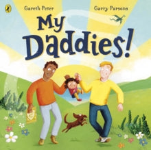 My Daddies! - Gareth Peter; Garry Parsons (Paperback) 01-04-2021 
