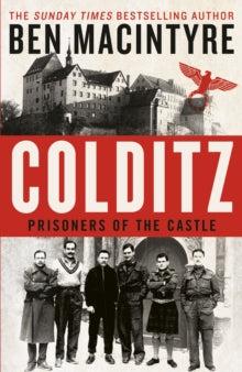 Colditz: Prisoners of the Castle - Ben MacIntyre (Hardback) 15-09-2022 