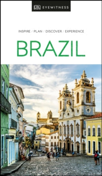 Travel Guide  DK Eyewitness Brazil - DK Eyewitness (Paperback) 02-04-2020 
