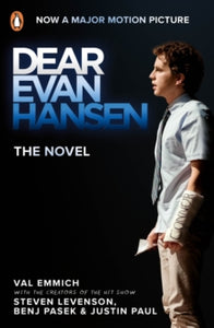 Dear Evan Hansen: Film Tie-in - Val Emmich; Justin Paul; Steven Levenson; Benj Pasek (Paperback) 09-09-2021 
