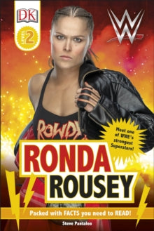 DK Readers Level 2  WWE Ronda Rousey - Steve Pantaleo (Hardback) 02-01-2020 