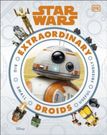 Star Wars Extraordinary Droids - Simon Beecroft (Hardback) 03-09-2020 