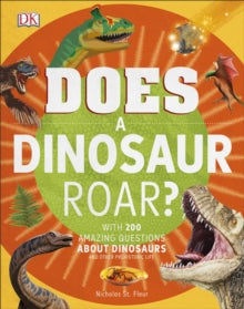 Does a Dinosaur Roar? - DK (Hardback) 05-03-2020 