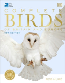 RSPB Complete Birds of Britain and Europe - Rob Hume (Hardback) 06-08-2020 