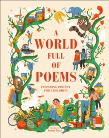 A World Full of Poems: Inspiring poetry for children - DK (Hardback) 01-10-2020 