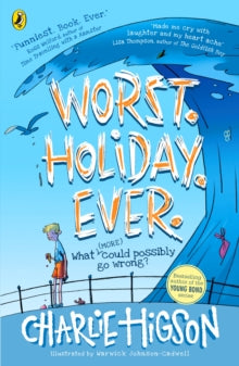 Worst. Holiday. Ever.  Worst. Holiday. Ever. - Charlie Higson (Paperback) 29-04-2021 