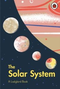 A Ladybird Book  A Ladybird Book: The Solar System - Brave The Woods; Stuart Atkinson (Hardback) 05-08-2021 